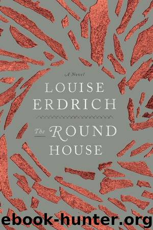 The Round House by Louise Erdrich