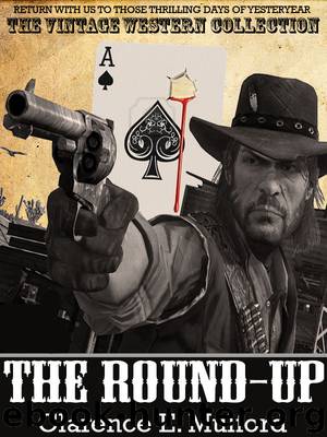 The Round-Up by Clarence E. Mulford