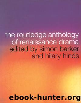 The Routledge Anthology of Renaissance Drama by Unknown