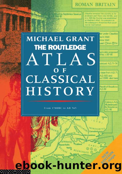 The Routledge Atlas of Classical History by Michael Grant