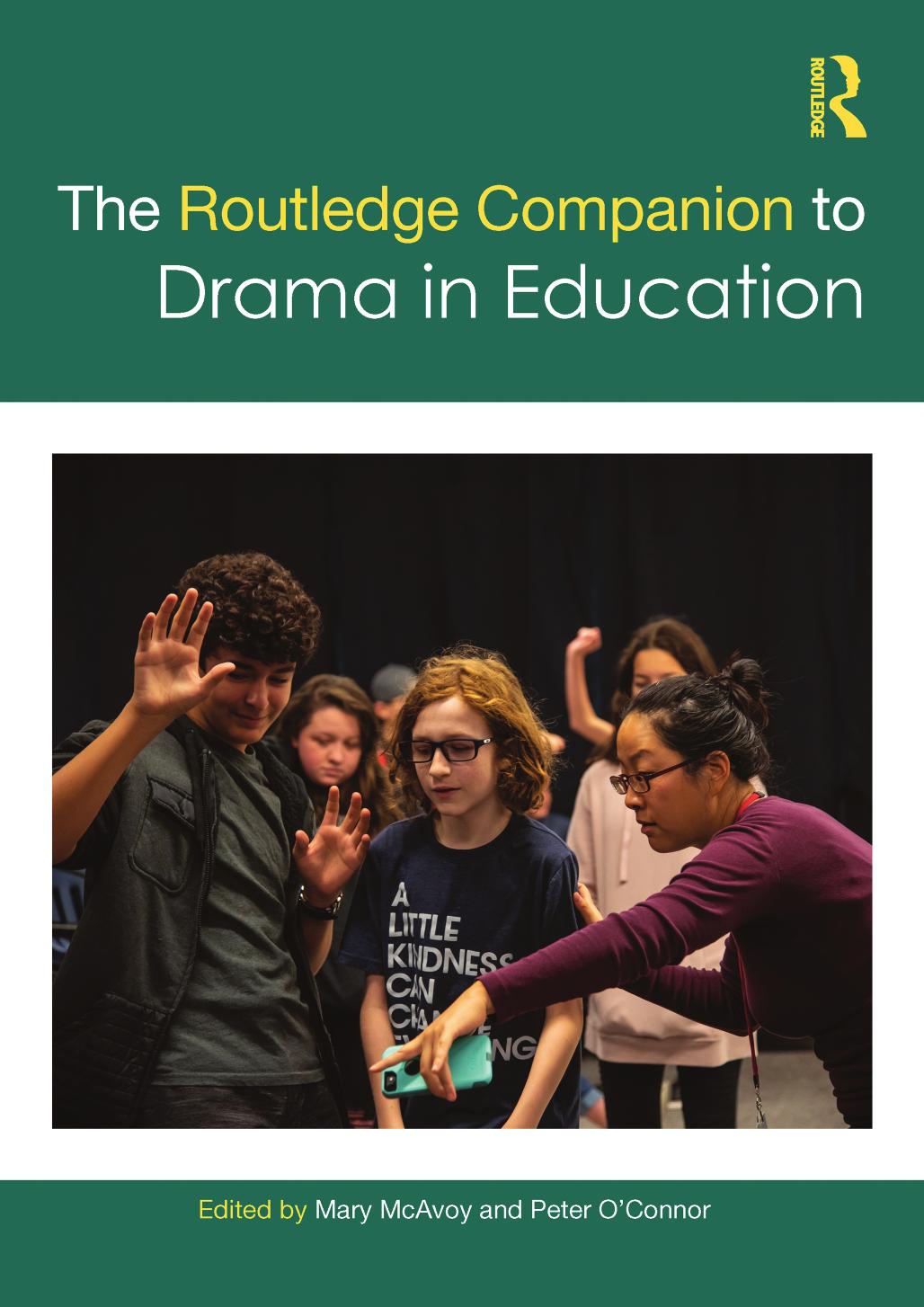 The Routledge Companion to Drama in Education by Mary McAvoy (editor) Peter O'Connor (editor)
