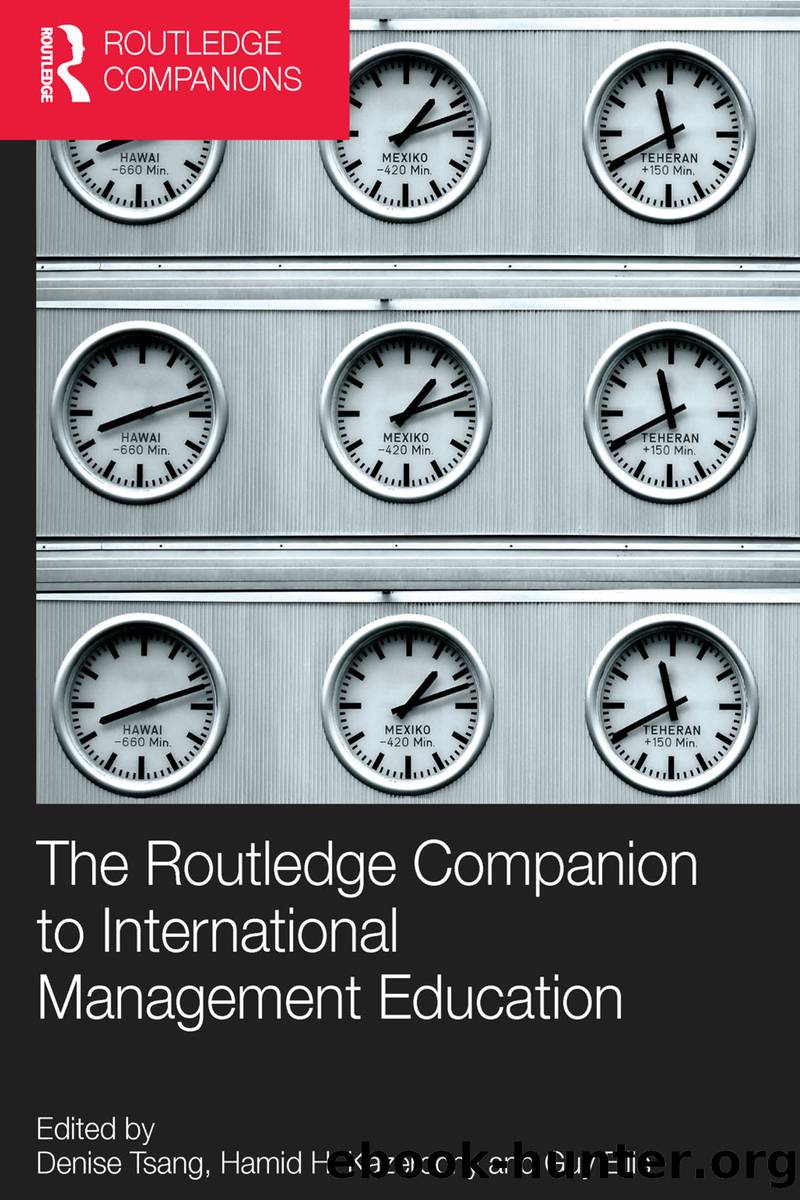 The Routledge Companion to International Management Education by Tsang Denise;Kazeroony Hamid H.;Ellis Guy;