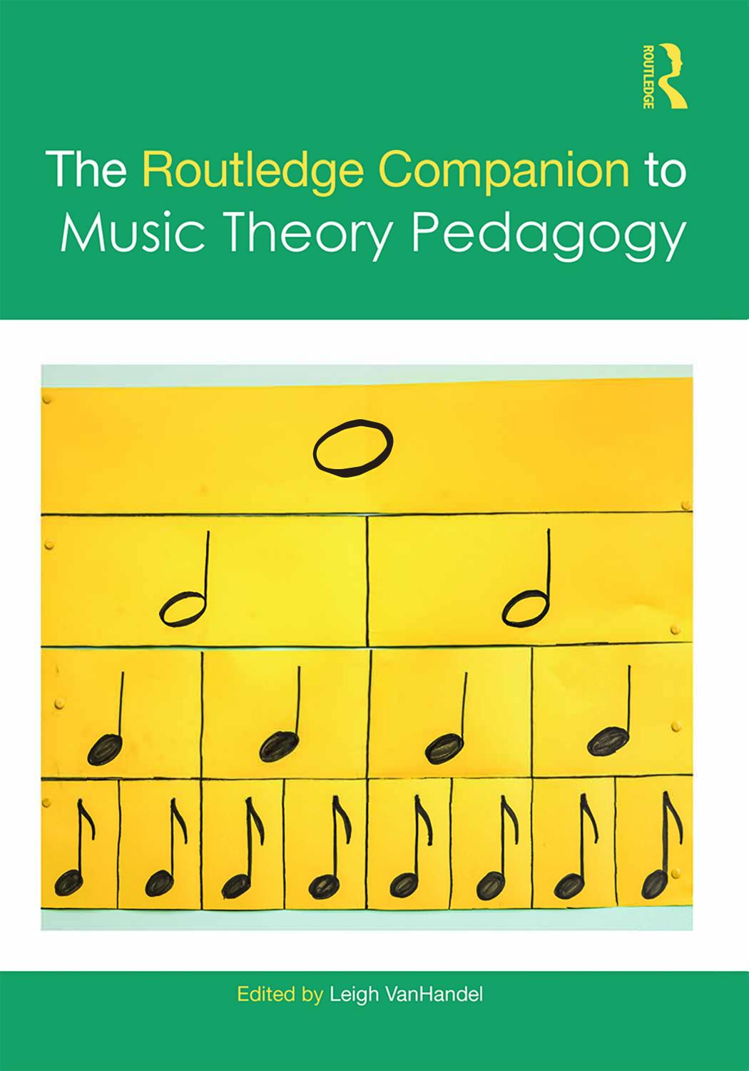 The Routledge Companion to Music Theory Pedagogy by Leigh VanHandel