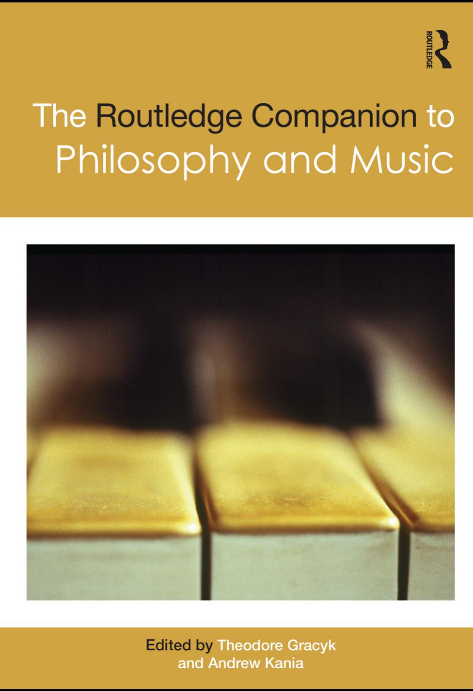 The Routledge Companion to Philosophy and Music (Routledge Philosophy Companions) by Unknow