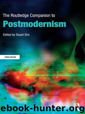 The Routledge Companion to Postmodernism by Sim Stuart;