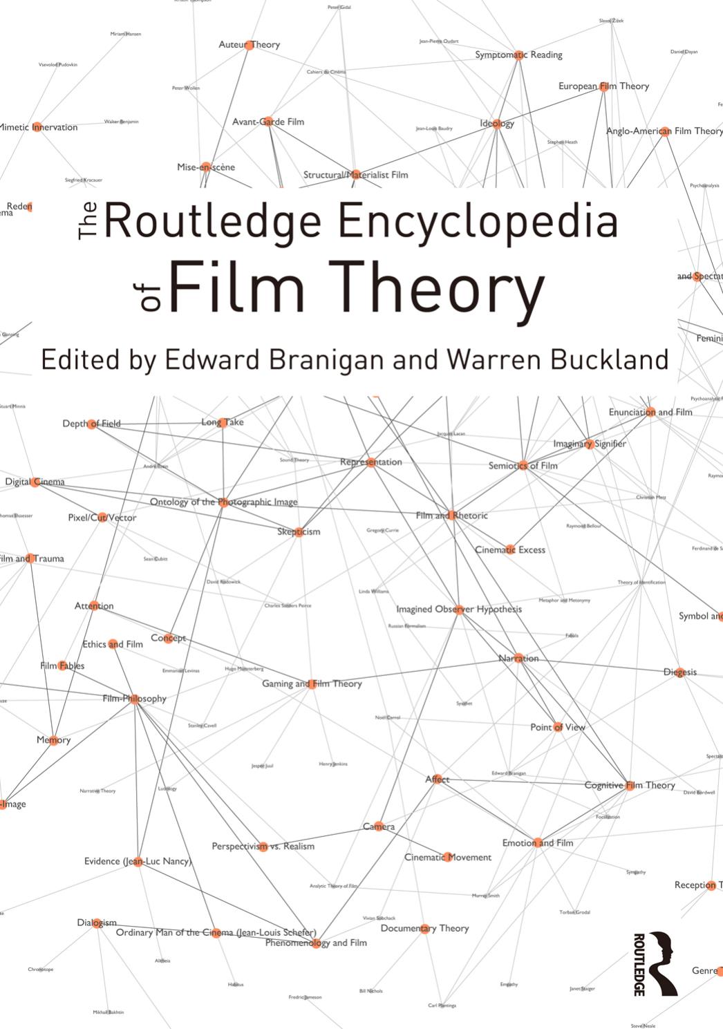 The Routledge Encyclopedia of Film Theory by Buckland Warren Branigan Edward