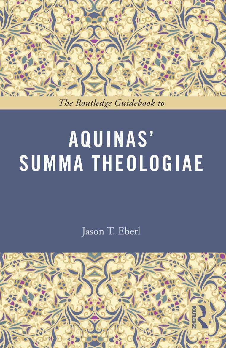 The Routledge Guidebook to Aquinas' Summa Theologiae: The Routledge Guidebook to Aquinas' Summa Theologiae (The Routledge Guides to the Great Books) by Jason Eberl