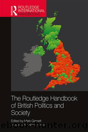 The Routledge Handbook of British Politics and Society by Mark Garnett