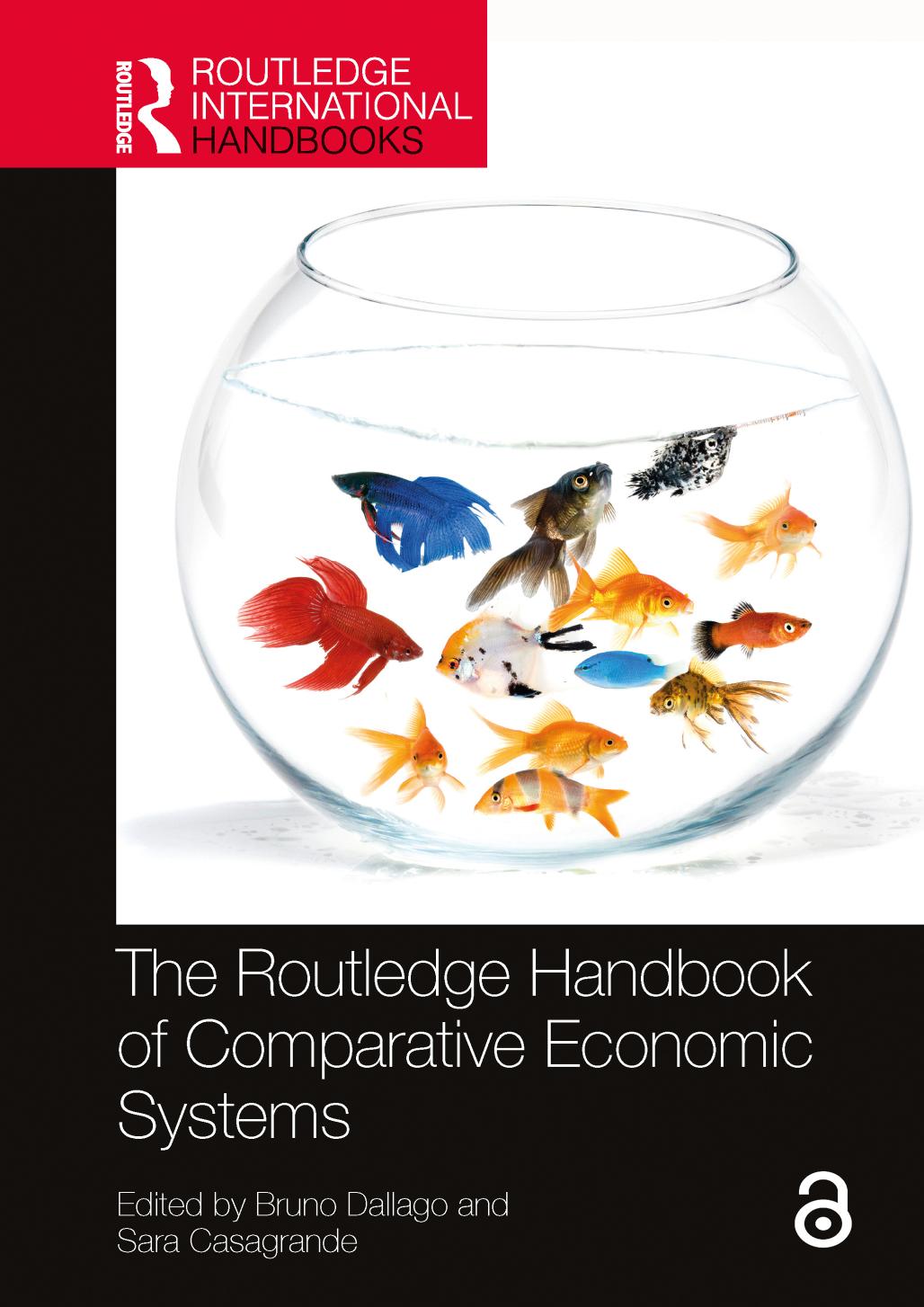 The Routledge Handbook of Comparative Economic Systems by Bruno Dallago & Sara Casagrande