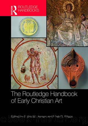 The Routledge Handbook of Early Christian Art by Jensen Robin M.; Ellison Mark D.; & Mark D. Ellison