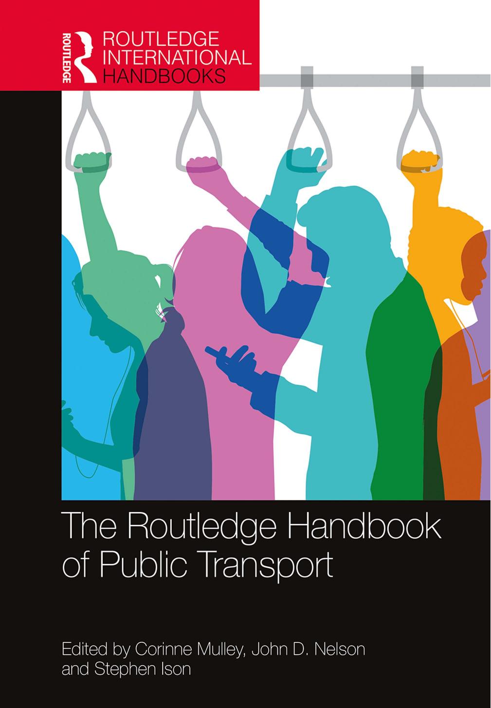 The Routledge Handbook of Public Transport by Taylor & Francis Group