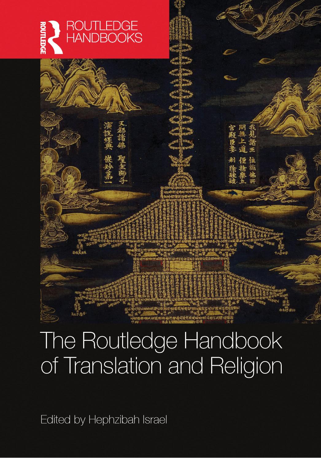 The Routledge Handbook of Translation and Religion by Hephzibah Israel