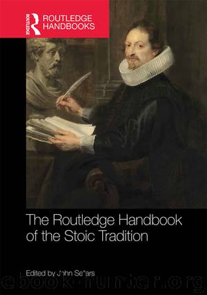 The Routledge Handbook of the Stoic Tradition by Sellars John;