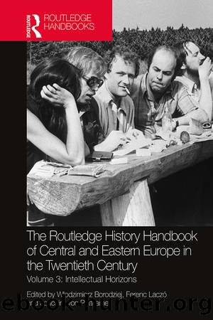 The Routledge History Handbook of Central and Eastern Europe in the Twentieth Century by unknow