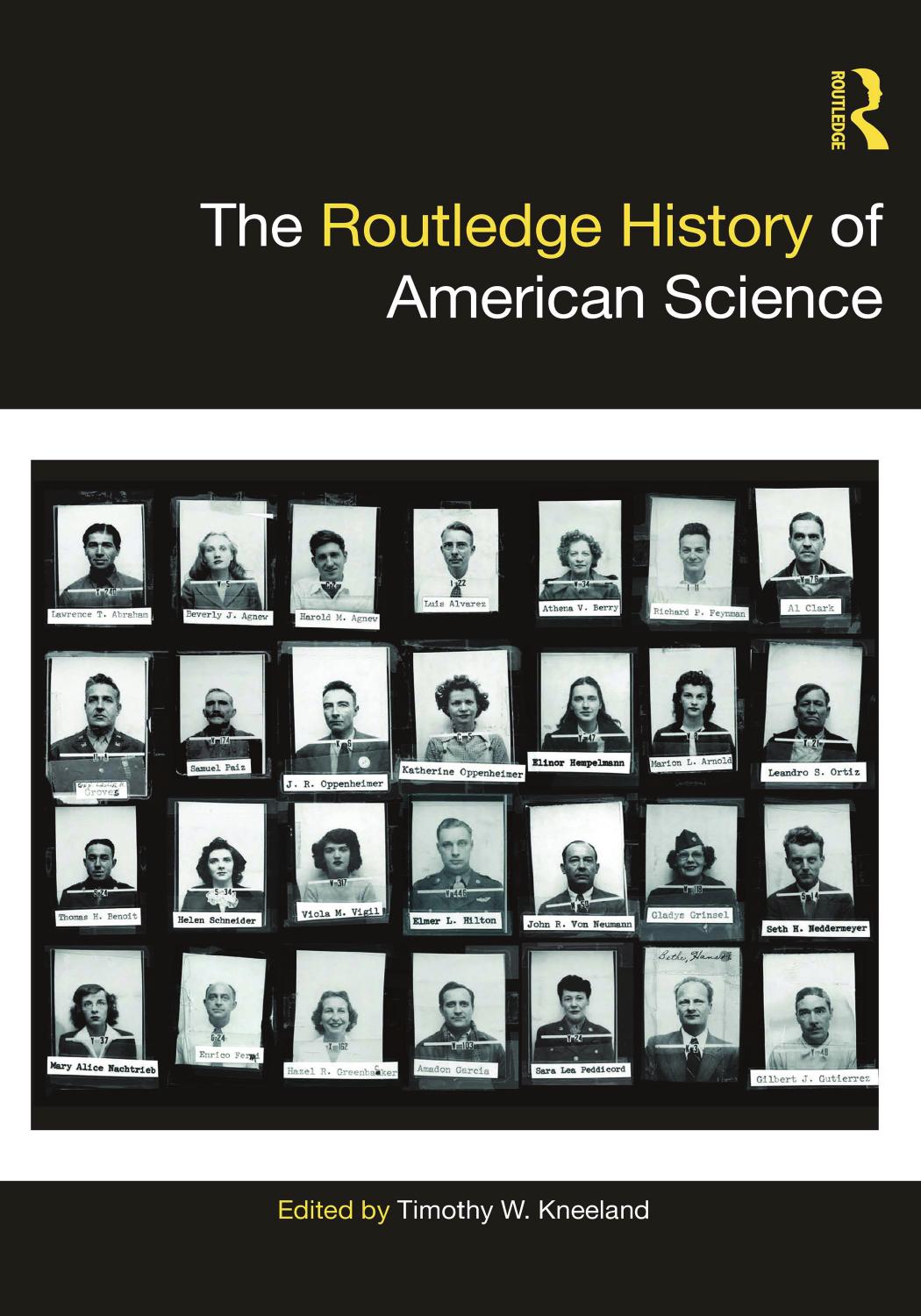 The Routledge History of American Science by Timothy W. Kneeland (editor)