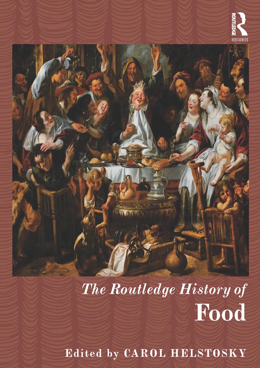 The Routledge History of Food by Unknow
