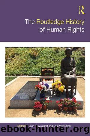 The Routledge History of Human Rights by Quataert Jean; Wildenthal Lora;