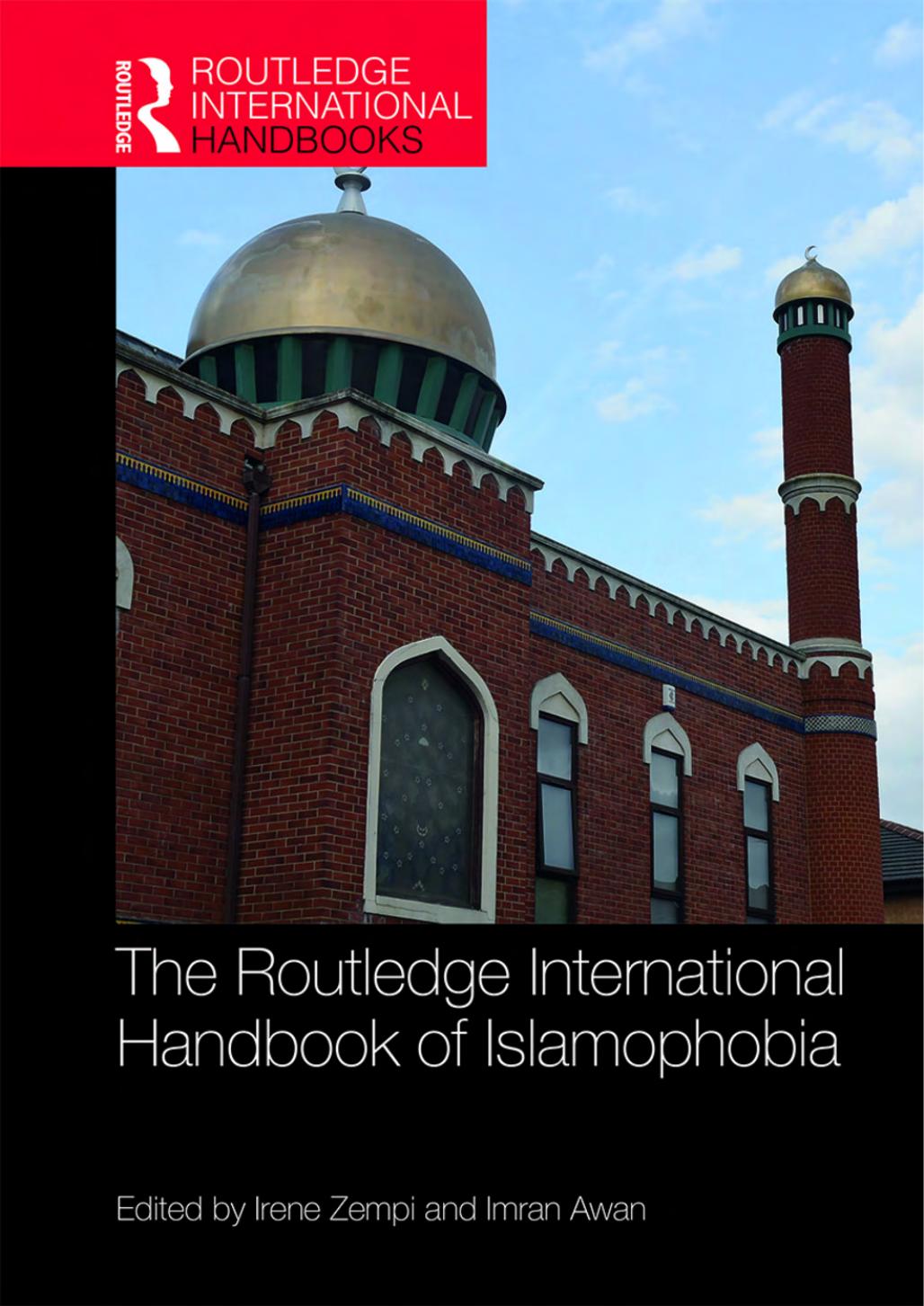 The Routledge International Handbook of Islamophobia by The Routledge International Handbook of Islamophobia (2019)