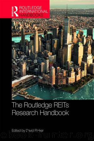 The Routledge REITs Research Handbook by Parker David;