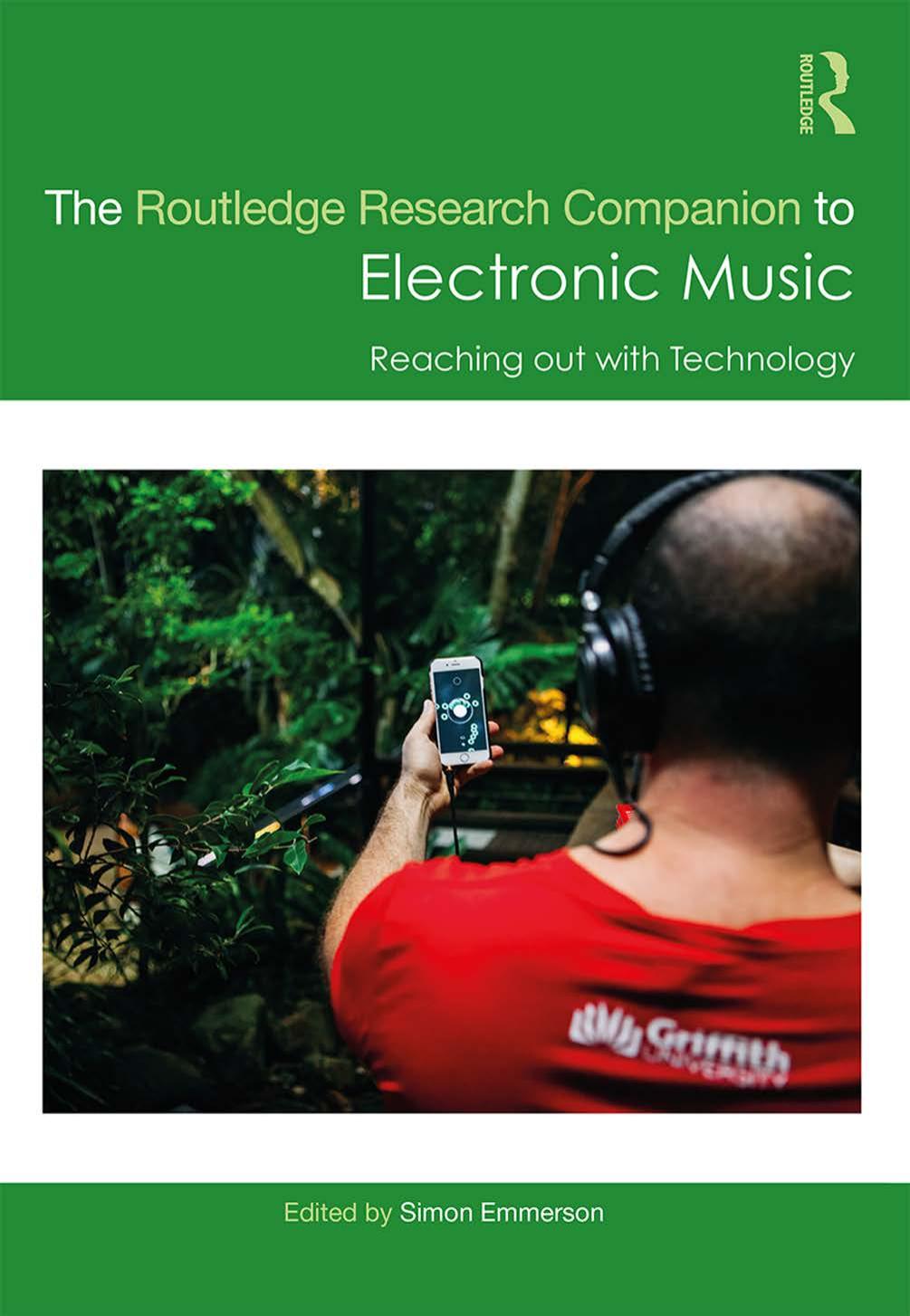 The Routledge Research Companion to Electronic Music: Reaching out with Technology by Simon Emmerson