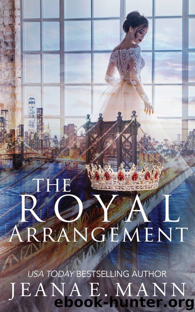 The Royal Arrangement by Jeana E. Mann