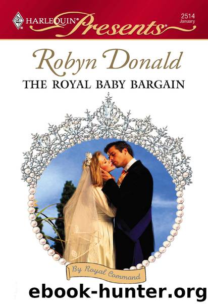 The Royal Baby Bargain by Robyn Donald