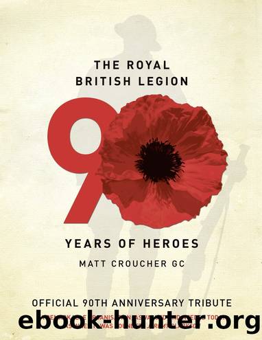 The Royal British Legion by Matt Croucher The Royal British Legion