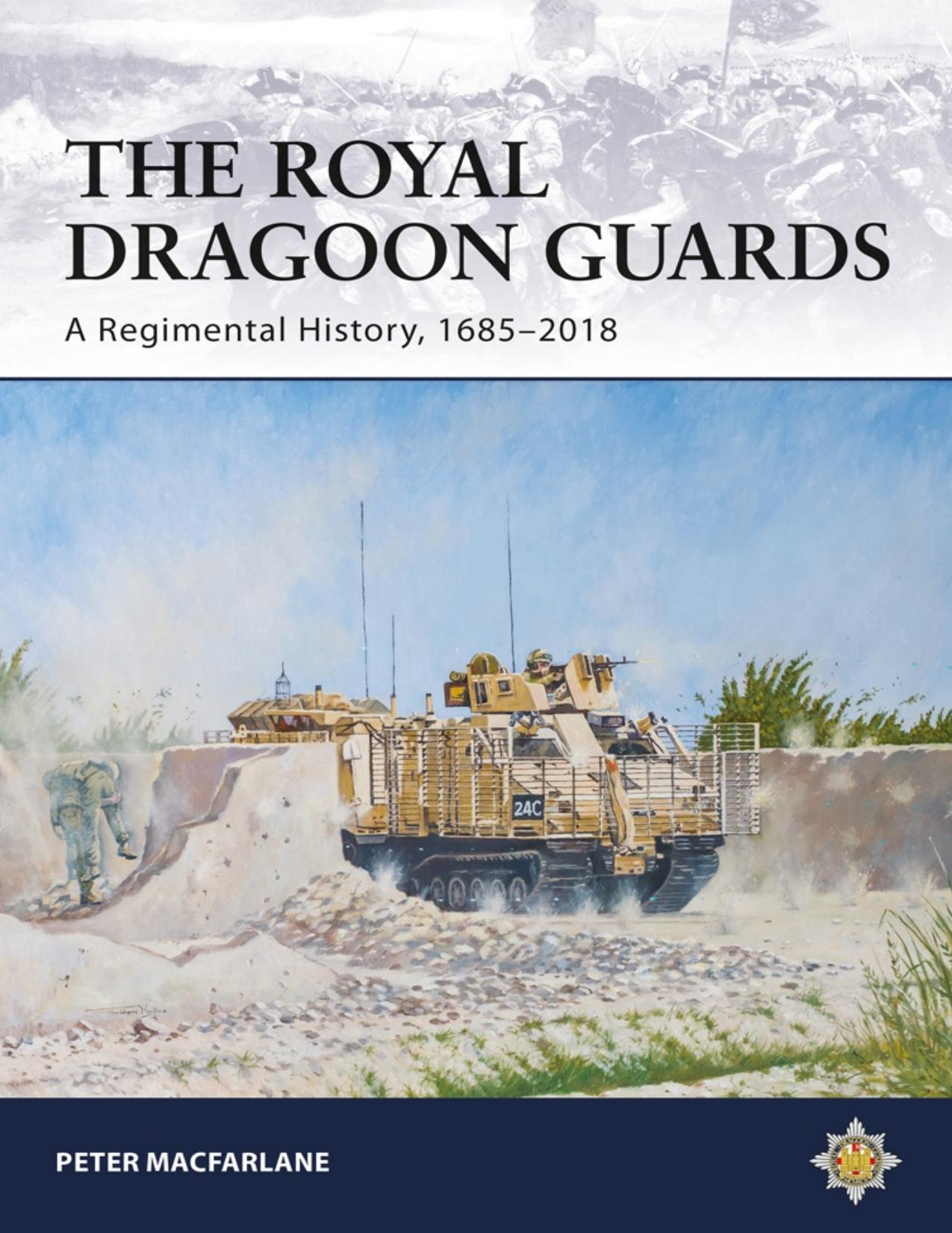 The Royal Dragoon Guards by Peter Macfarlane