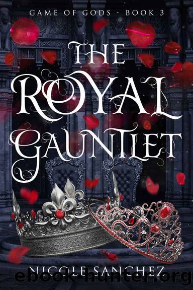 The Royal Gauntlet: Game of Gods Book 3 by Nicole Sanchez