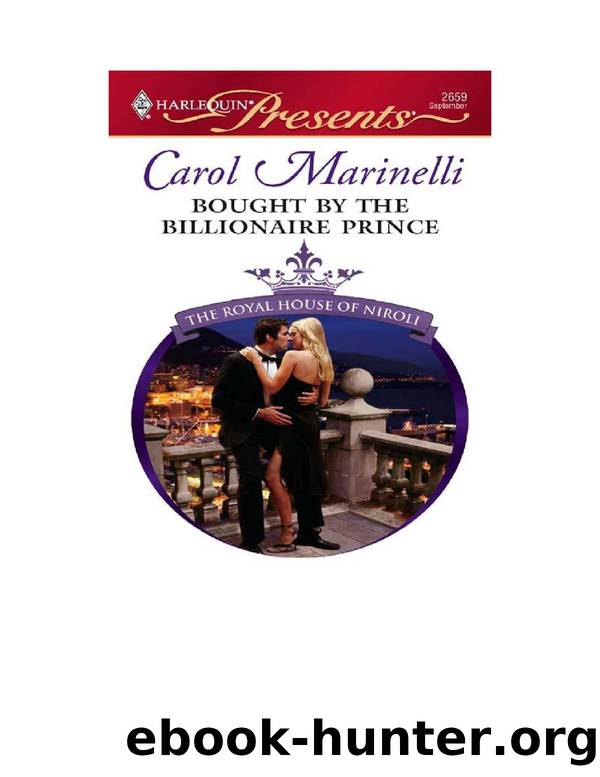 The Royal House of Niroli 03 Carol Marinelli Bought By the Billionaire Prince by LUCILLE