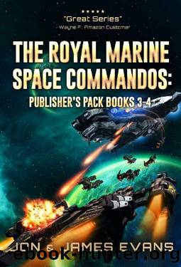 The Royal Marine Space Commandos Vol 2 (RMSC Omnibus) by Jon Evans & James Evans
