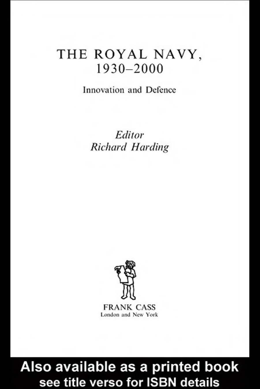 The Royal Navy 1930-2000 by Richard Harding