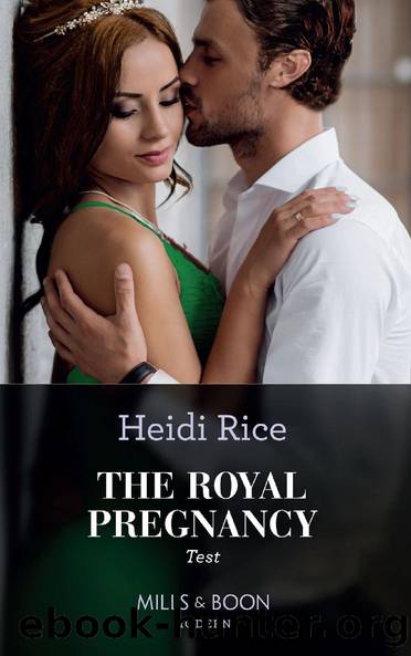 The Royal Pregnancy Test (Mills & Boon Modern) (The Christmas Princess Swap, Book 1) by Heidi Rice