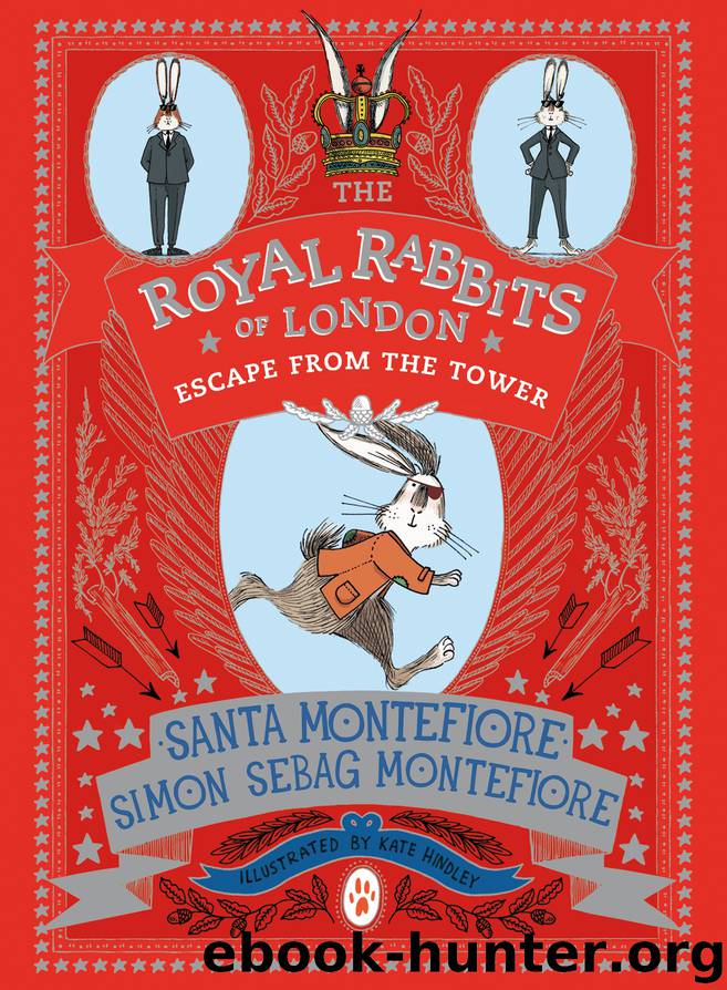 The Royal Rabbits of London by Santa Montefiore