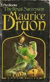 The Royal Succession by Maurice Druon