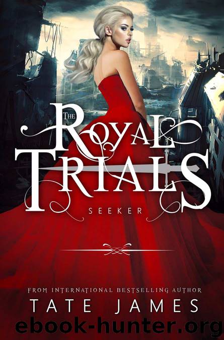 The Royal Trials: Seeker by James Tate