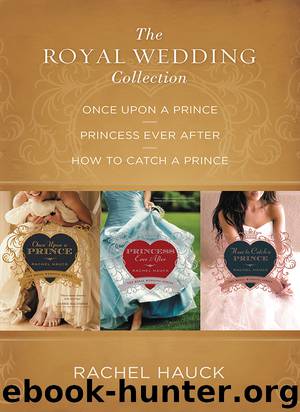 The Royal Wedding Collection by Rachel Hauck