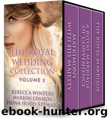 The Royal Wedding Collection, Volume 3 by Rebecca Winters