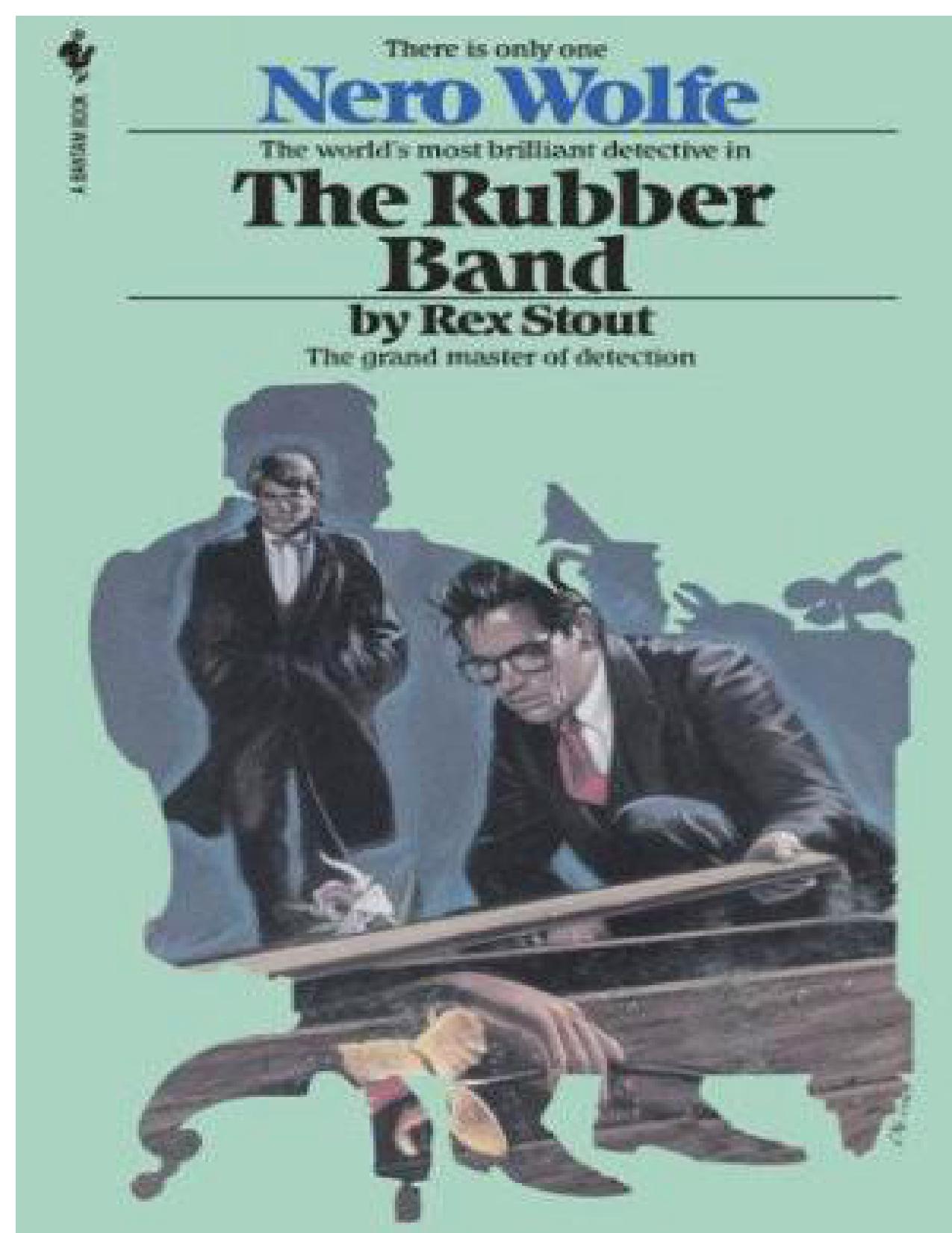 The Rubber Band by Rex Stout