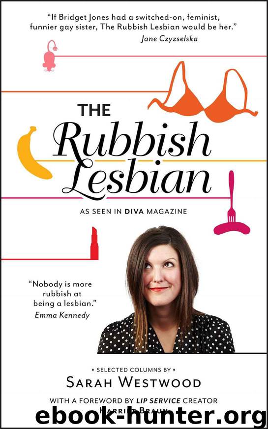 The Rubbish Lesbian: Selected Columns by Sarah Westwood