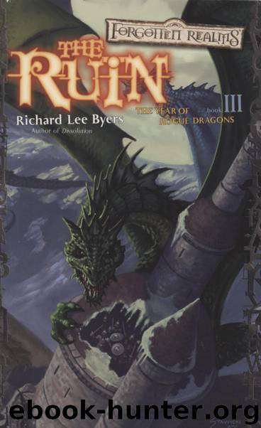 The Ruin: The Year of Rogue Dragons by Richard Lee Byers
