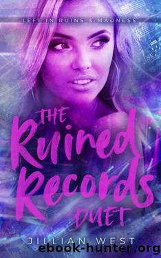 The Ruined Records Duet by Jillian West
