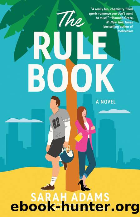 The Rule Book: A Novel by Sarah Adams