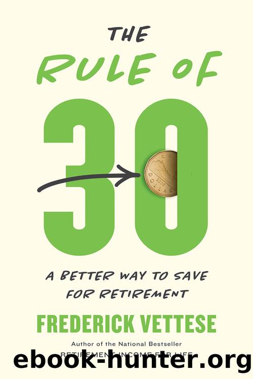 The Rule Of 30 by Vettese Frederick;