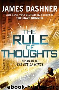 The Rule of Thoughts (Mortality Doctrine, Book Two) by James Dashner