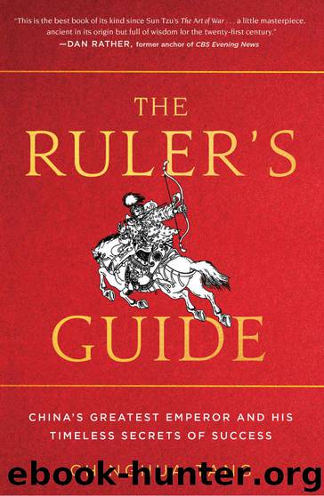 The Ruler's Guide: China's Greatest Emperor and His Timeless Secrets of Success by Chinghua Tang
