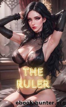 The Ruler: A LitRPG Harem Fantasy Book 1 by Archer Burke