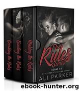 The Rules Box Set by Ali Parker