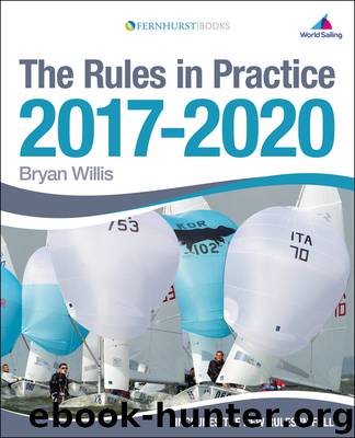 The Rules in Practice 2017-2020 by Bryan Willis