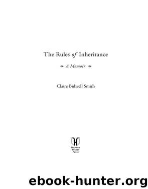 The Rules of Inheritance by Smith Claire Bidwell
